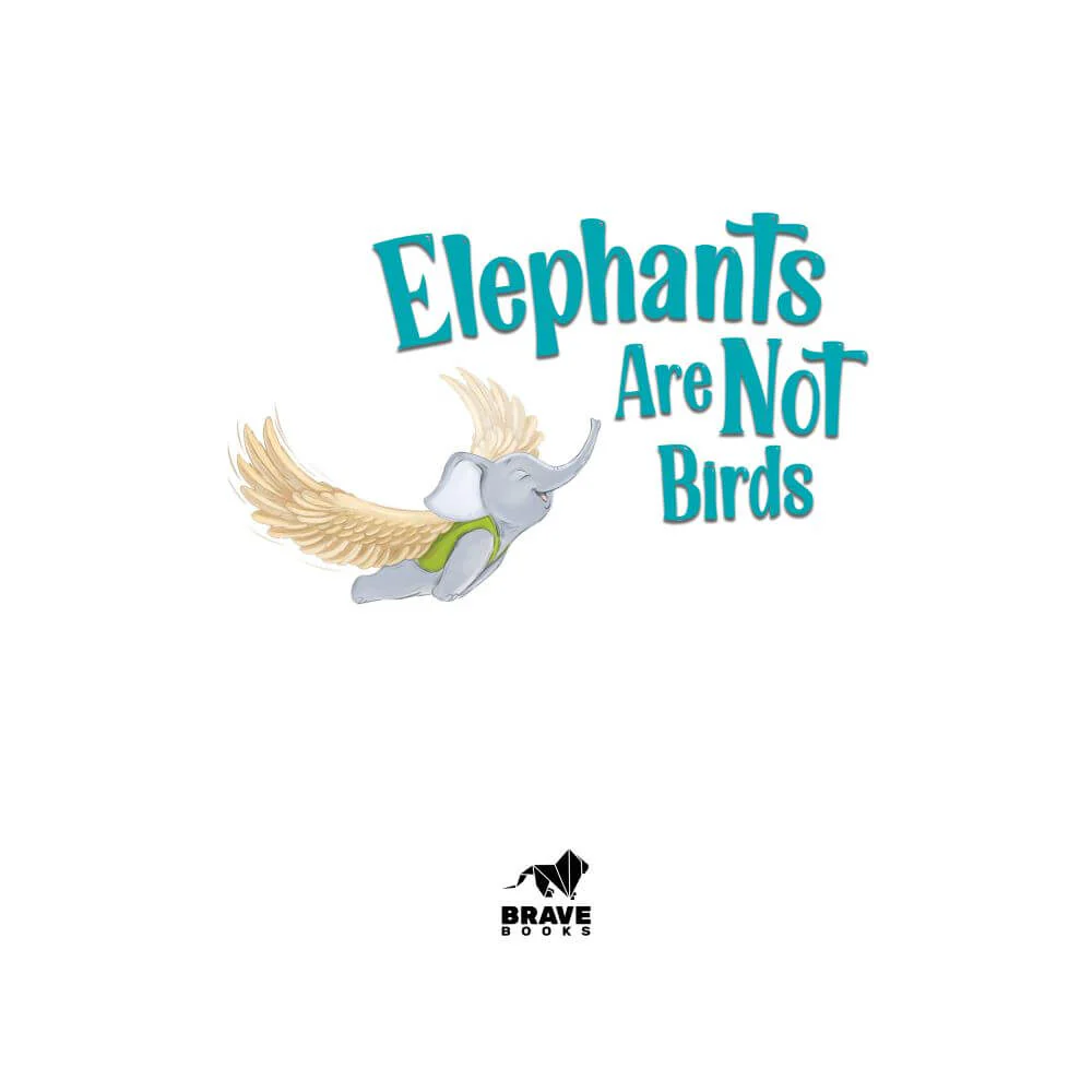 Elephants Are Not Birds - Image 3
